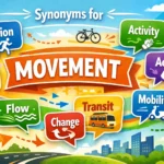 synonyms for movement