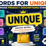 Words for unique that make product descriptions stronger