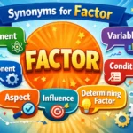 synonyms for factor