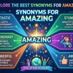 synonyms for amazing